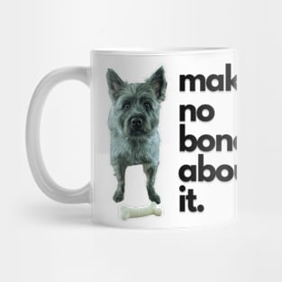 Make no bones about it Mug